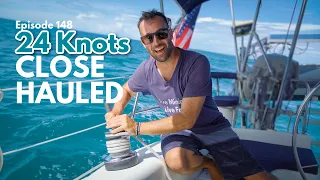Sailing Eleuthera Part 1: Close-Hauled in 24 Knots, Hatchet Bay to ? (Ep.148)