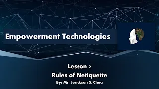 Empowerment Technologies  - Rules of Netiquette