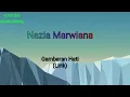Lagu Nazia Marwiana Gambaran Hati (Lirik)