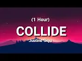 Download Lagu Justine Skye - Collide  [1 Hour] (Lyrics) ft Tyga -