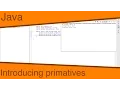 Java Ep3 - Introducing primitives