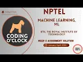Machine Learning ML Week 2 Assignment Solution January April2025 KTH TheRoyalInstituteofTechnology
