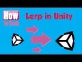 How to lerp in Unity basic tutorial
