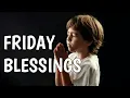 receive Friday Blessings