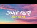 James Smith - Rely on Me (Lyrics Video)