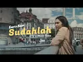 EAR SUN - Sudahlah (Official Music Video)