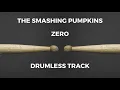 Download Lagu The Smashing Pumpkins - Zero (drumless)