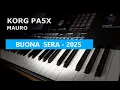 Lagu KORG Pa5X - MAURO - 'BUONA SERA' ⭐ 2025 ⭐ 🎹 New ITALO DISCO Style!