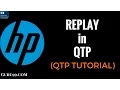 REPLAY in QTP - HP TutoriaL