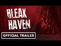 Download Lagu Bleak Haven – Official Gameplay Trailer