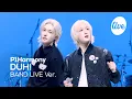 Download Lagu [4K] P1Harmony(피원하모니) “DUH!” Band LIVE 히어로는 파업해도 라이브는 정상 영업합니다😎 [it’s KPOP LIVE 잇츠라이브]