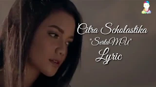 Download Citra Scholastika - SertaMu (Lyric) MP3