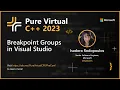 Breakpoint Groups in Visual Studio