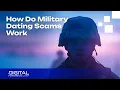 How Do Military Dating Scams Work