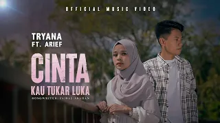 tryana feat arief cinta kau tukar luka official music video 