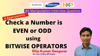 Check whether a number is EVEN or ODD using BITWISE Operators - Bit Manipulation Interview Question