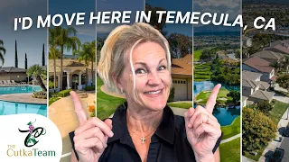 If I Moved to Temecula Today Here s Exactly Where I d Live Top Neighborhoods