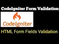 HTML Form Validation PHP Codeigniter Tutorial for Beginners