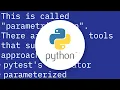 How do you generate dynamic parameterized unit tests in Python