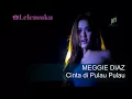 Meggie Diaz - Cinta di Pulau -Pulau