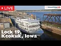 Mississippi River Lock 19 Keokuk IA USA StreamTime LIVE