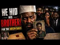 HE HID HIS BROTHER TO INHERIT HIS FATHER S PROPERTY THE HIDDEN TRUTH