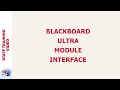 Blackboard Ultra Module Interface
