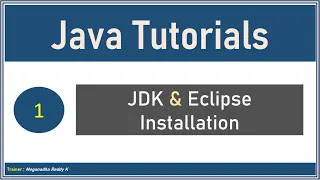 Java Tutorials Installing JDK and Eclipse IDE