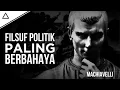 Lagu Seberbahaya Apa Ajaran Politik Machiavelli? | The Prince: Niccolo Machiavelli