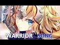Lagu Nightcore - Warrior Song (Lyrics)