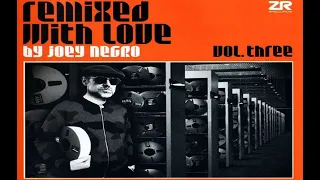 l t d love to the world joey negro mizell magic mix 