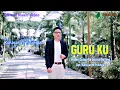 Download Lagu GURU KU (Habis Golap Torbitma Torang) || Rahsyan M Pulungan