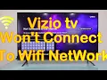 Vizio TV won t connect to Wi-Fi Fix it super easy