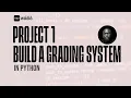 Day 13 Build a Grading System in Python else