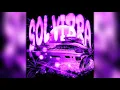 Download Lagu SOL VIBRA (slowed)