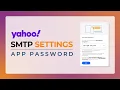 Yahoo Mail SMTP Settings Generating App Passwords WordPress Integration