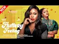 Download Lagu FLUTTERY FEELING - EGO NWOSU, CHINENEYE ULAEGBU, KHING BASSEY 2023 EXCLUSIVE NOLLYWOD MOVIE