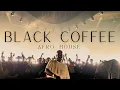 Lagu 🔥 AFRO / MELODIC HOUSE 2025 - DEEP \u0026 HYPNOTIC SET 🔥 BLACK COFFEE