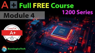 CompTIA A Full Course for Beginners - Module 4