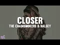 Download Lagu The Chainsmokers - Closer (Lyrics) ft. Halsey