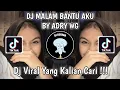 Download Lagu DJ MALAM BANTU AKU TUK LULUHKAN DIA BY ADRY WG VIRAL TIK TOK TERBARU YANG KALIAN CARI!