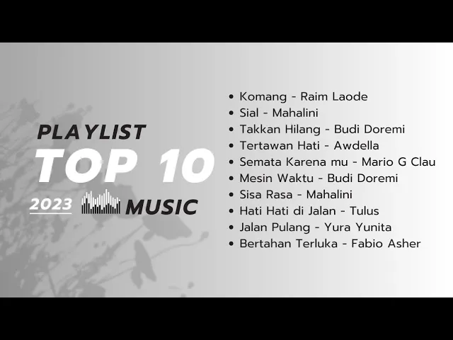 Download MP3 Top 10 lagu Indonesia terbaik & terbaru 2023.