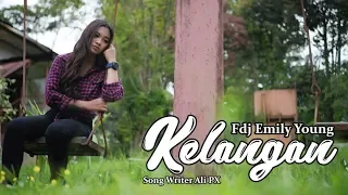 FDJ Emily Young - KELANGAN (Official Music Video)
