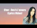 Download Lagu Dov'è l'amore | Cher | Lyrics with Bangla Translation
