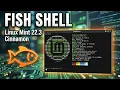 Stop Using Boring bash Terminal Install Fish Shell on Linux Mint 22 3 Cinnamon
