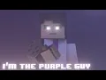 I m The Purple Guy FNAF Minecraft Animation Song By DAGames