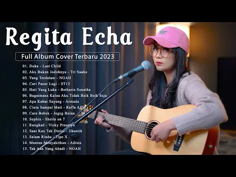 Download MP3 REGITA ECHA COVER FULL ALBUM TERBARU 2023 | 30 LAGU COVER REGITA ECHA