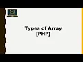 PHP Arrays - Types PHP BitOxygen Academy