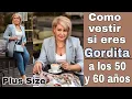 FASHION FOR PLUS-SIZE LADIES HOW TO DRESS IF YOU ARE OVERWEIGHT AT 50 AND 60 YEARS OLD 2022 MATU