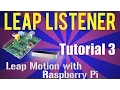 Leap Motion and Raspberry Pi Tutorial 3